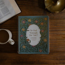 Load image into Gallery viewer, Is God Enough For Me? | Finding Real Contentment in Christ