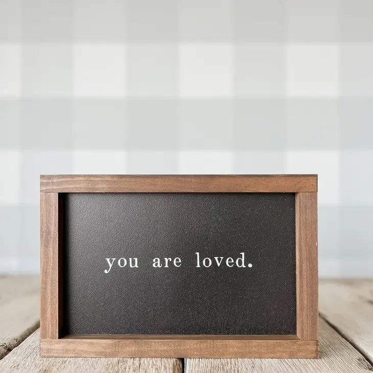 You Are Loved Wood Sign