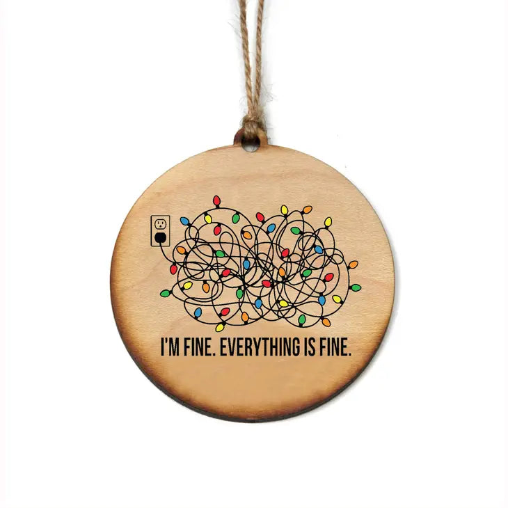 I'm Fine Christmas Ornament