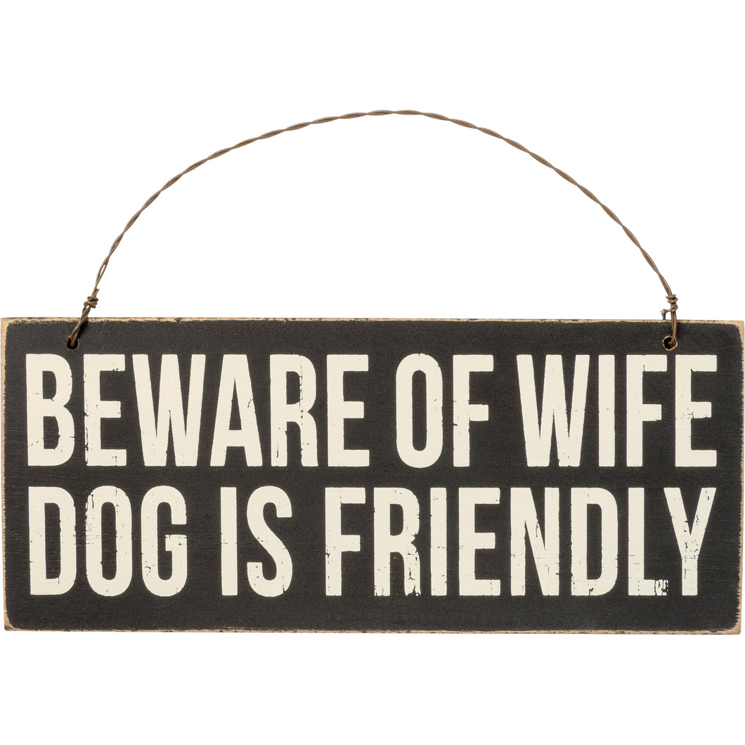 Beware Of Wife Sign