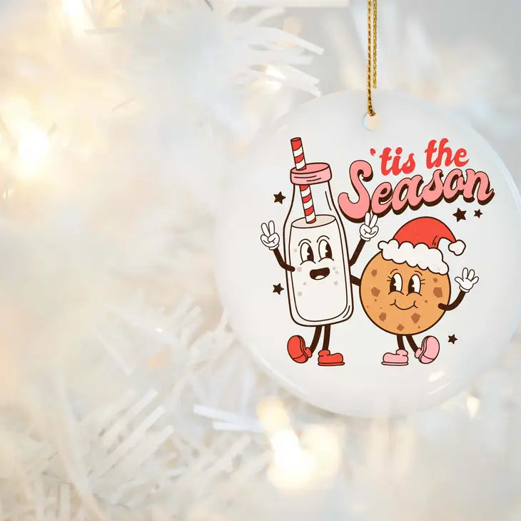 Tis The Season Milk & Cookies Ceramic Ornament