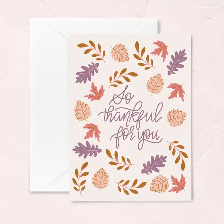 So Thankful For You Greeting Card