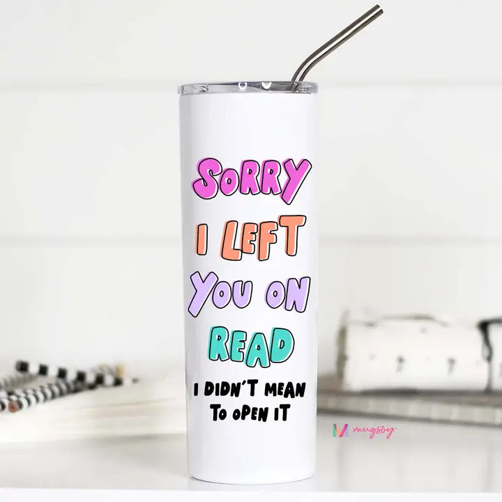 Left On Read Tall Travel Cup