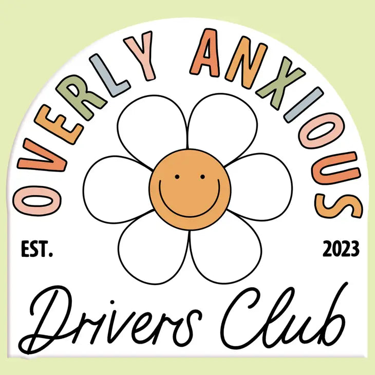 Overly Anxious Drivers Club Sticker