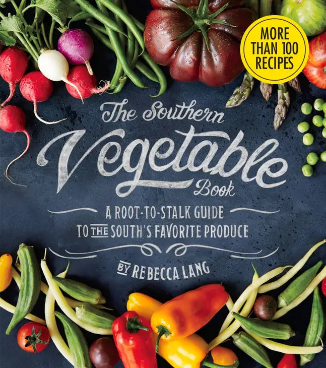 The Southern Vegetable Cookbook