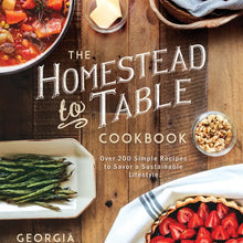 Load image into Gallery viewer, Homestead To Table Cookbook
