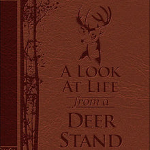 Load image into Gallery viewer, Life From A Deer Stand Book
