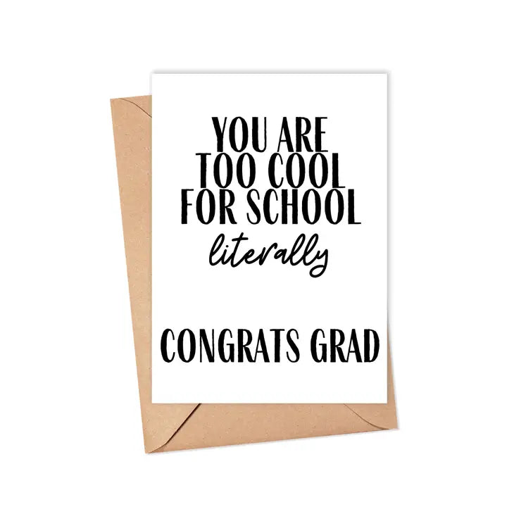 Too Cool Graduation Card