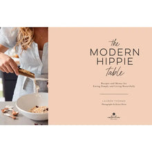 Load image into Gallery viewer, The Modern Hippie Table Cookbook
