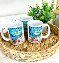 Load image into Gallery viewer, “Let&#39;s Chill at Clarks Hill” Mug
