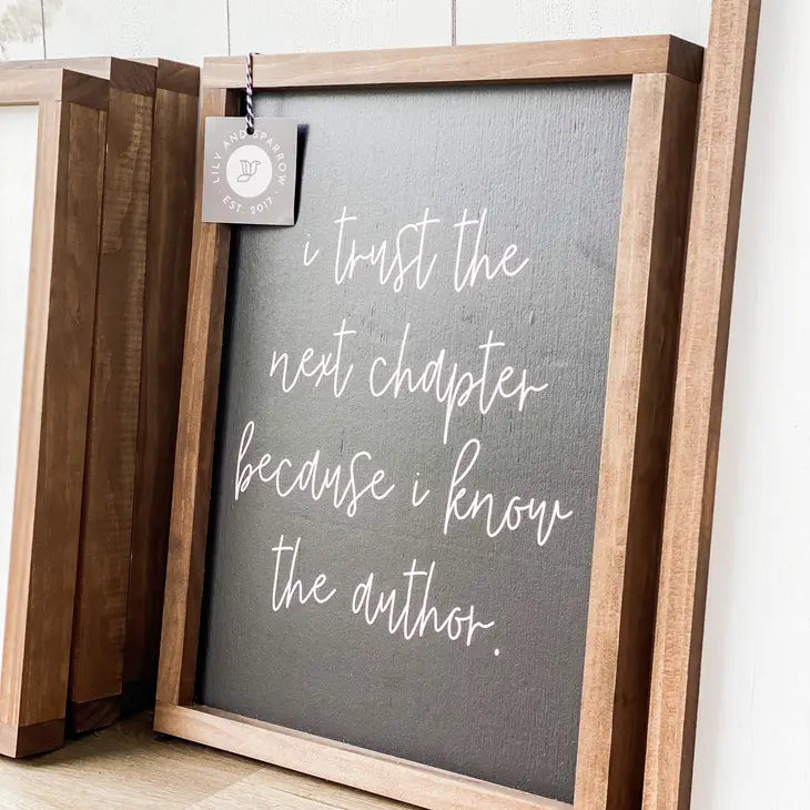 I Trust The Next Chapter Sign