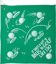 Load image into Gallery viewer, Golf Like I Do Golf Towel
