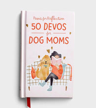 Load image into Gallery viewer, Paws For Reflection: Dog Mom
