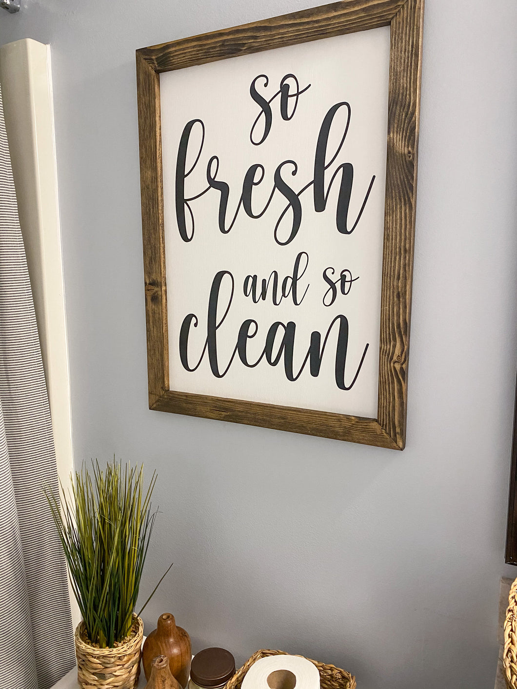 So Fresh & So Clean Sign