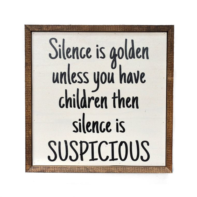 Silence is Golden