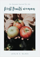 Load image into Gallery viewer, Seasonal Journal Set for the First Fruits Woman
