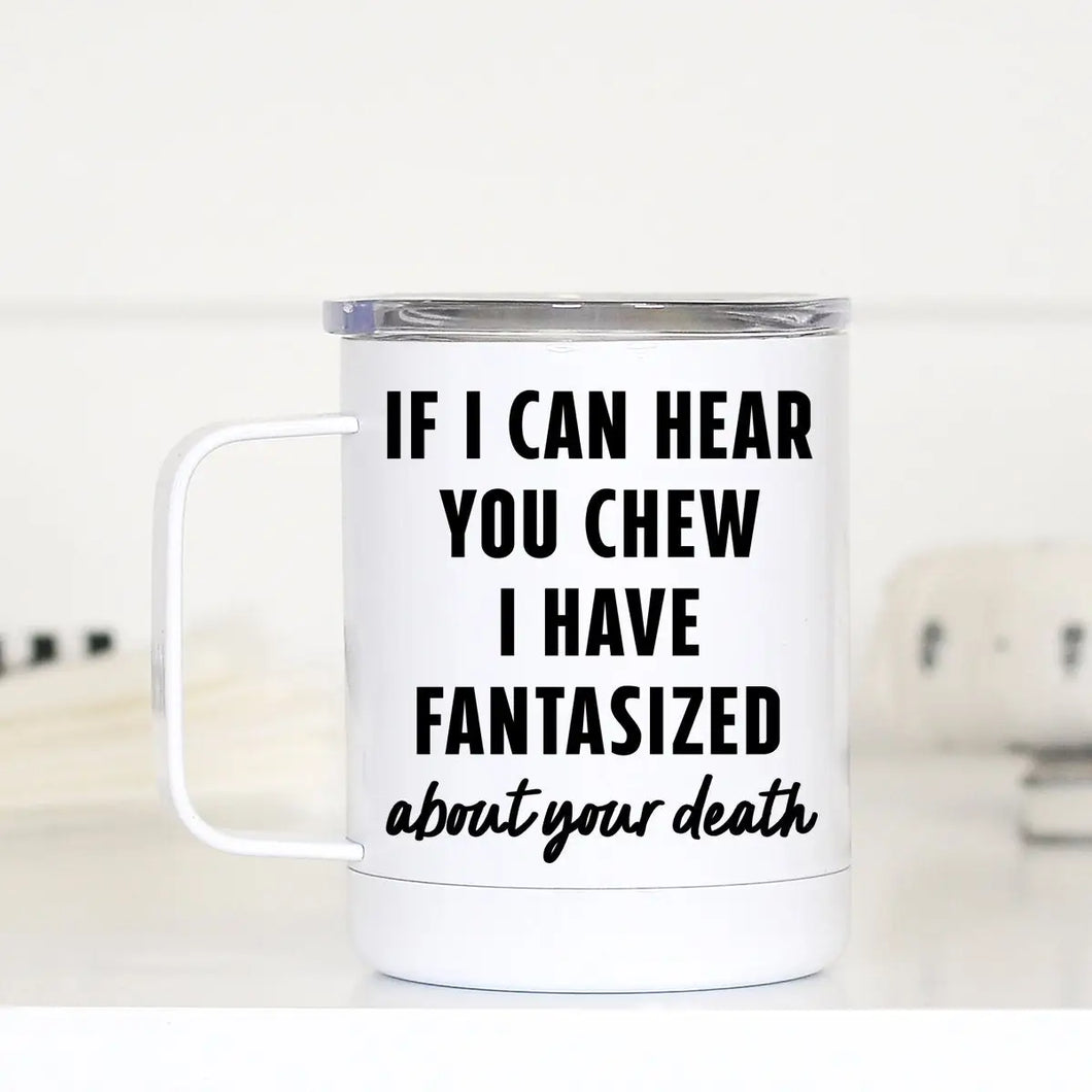 Hear You Chew Travel Cup