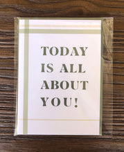Load image into Gallery viewer, All About You Card
